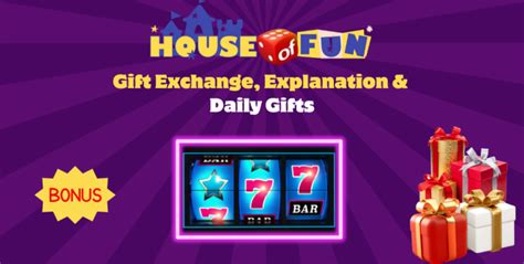 house of fun gift exchange